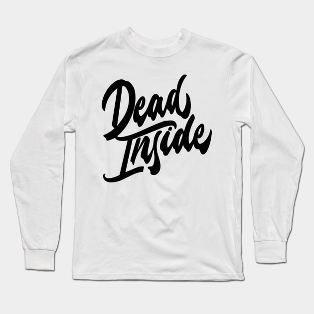 Dead Inside - both sides Long Sleeve T-Shirt by Quynhhuong Nguyen